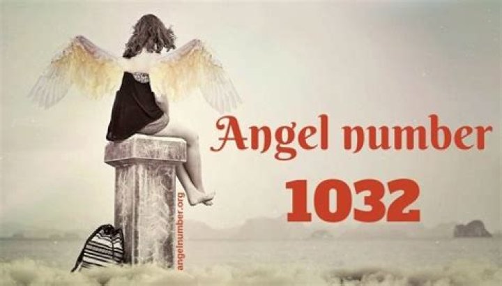 1032 Angel Number Meaning and Symbolism