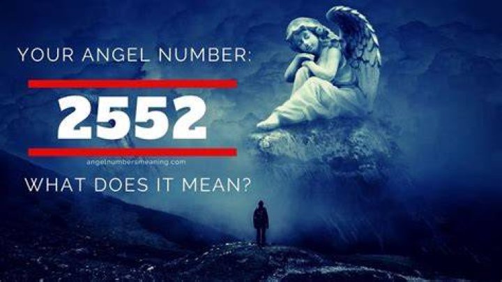 2552 Angel Number Meaning and Symbolism