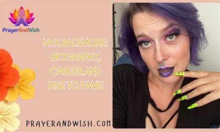 Nyx Baltimore Facts, Bio, Career, Net Worth AidWiki