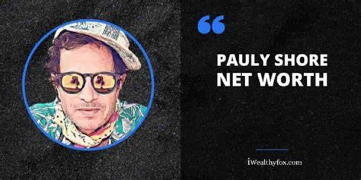 Pauly Shore Net worth, personal life, career and other information