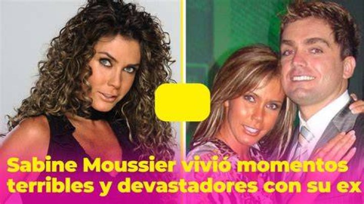 Sabine Moussier pas&oacute; momentos terribles con su ex que casi la