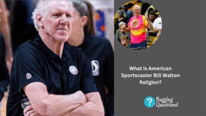 What Is American Sportscaster Bill Walton Religion? Parents, Siblings