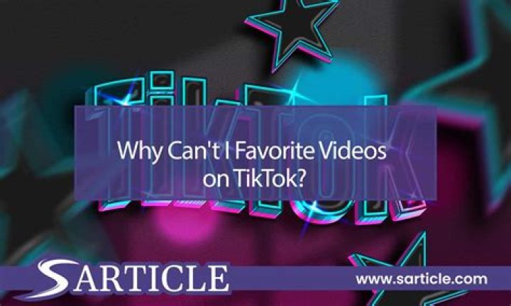 Why Can&rsquo;t I Favorite Videos on TikTok How to Fix It in 2023 4K Download